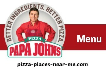 Papa Johns menu